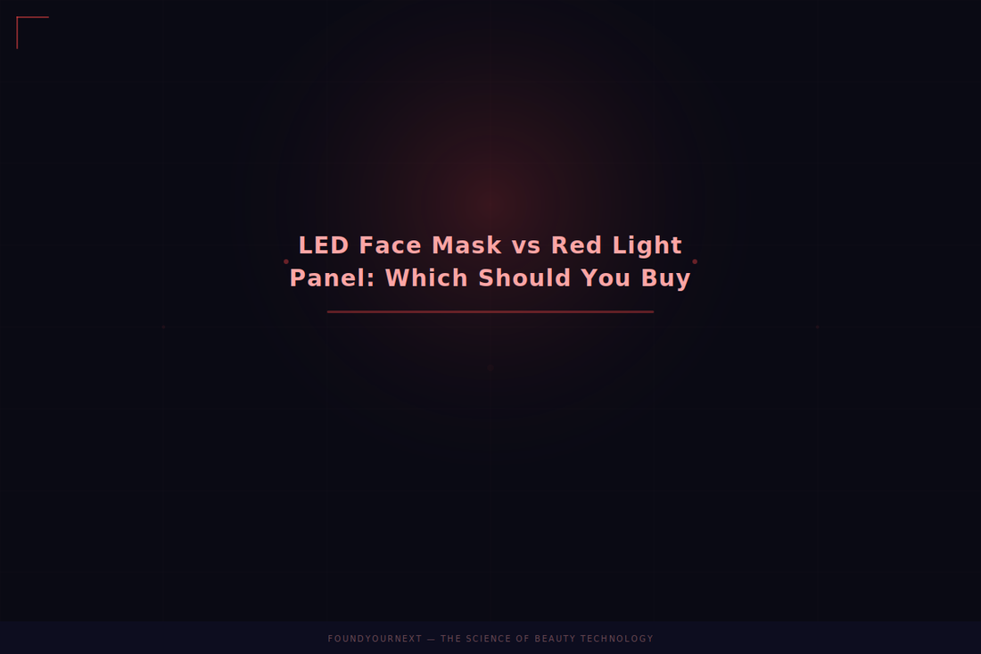 LED Face Mask vs Red Light Panel: Which Should You Buy?